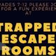 Oct 31st Activity: Trapped Escape Room