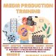 Media Production Training Gr8+